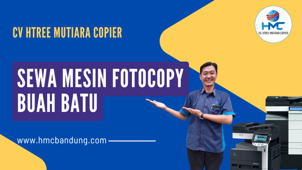 Sewa Mesin Fotocopy Terpercaya Buah Batu : HMC Bandung