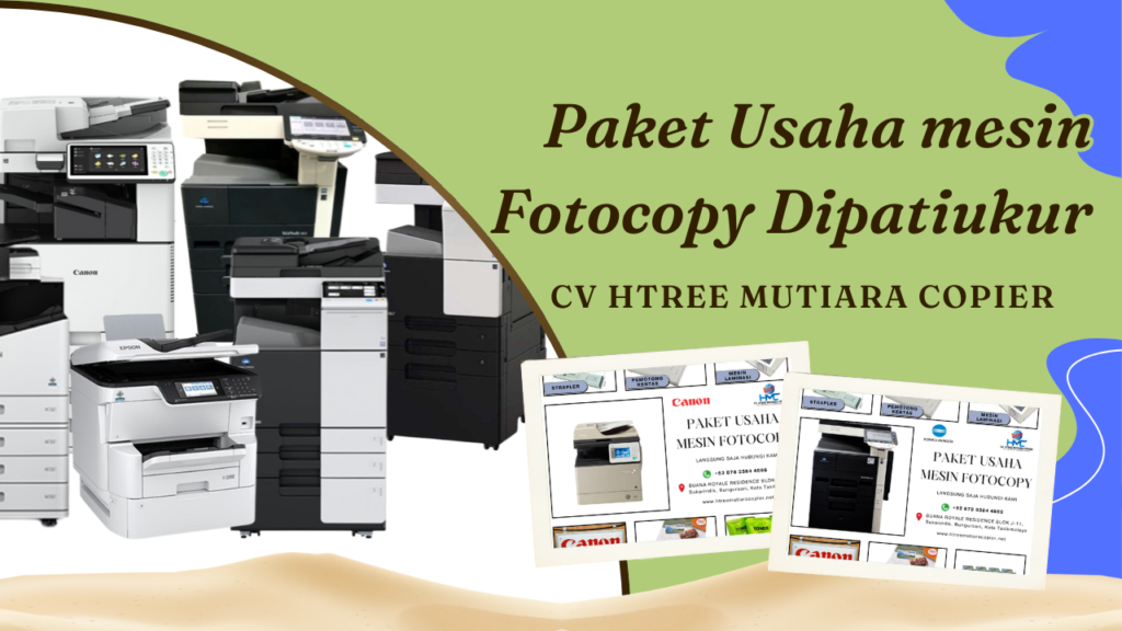 Paket Usaha Mesin Fotocopy Dipatiukur : CV Htree Mutiara Copier