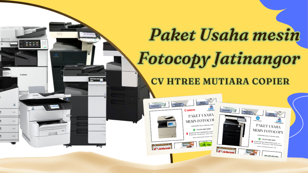 Paket Usaha Mesin Fotocopy Jatinangor : CV Htree Mutiara Copier