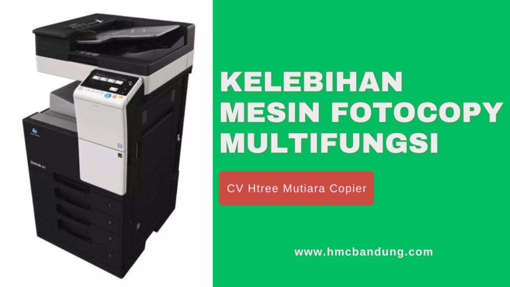 Kelebihan Mesin Fotocopy Multifungsi