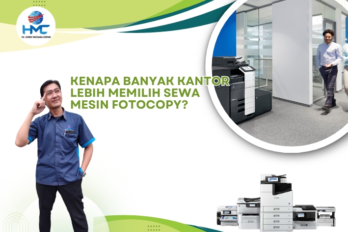 Kenapa Banyak Kantor Lebih Memilih Sewa Mesin Fotocopy?