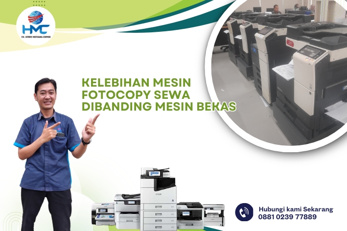 Kelebihan Mesin Fotocopy Sewa Dibanding Mesin Bekas