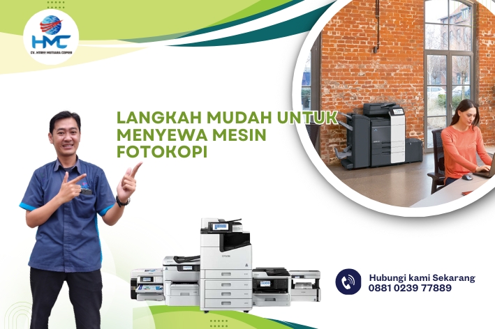 Langkah Mudah untuk Menyewa Mesin Fotokopi