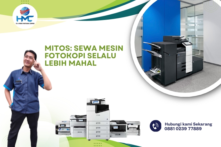 Mitos: Sewa Mesin Fotokopi Selalu Lebih Mahal