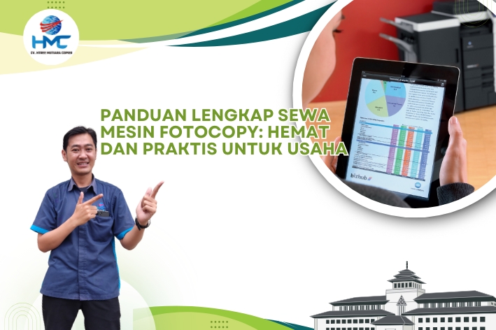 Panduan Lengkap Sewa Mesin Fotocopy: Hemat dan Praktis untuk Usaha