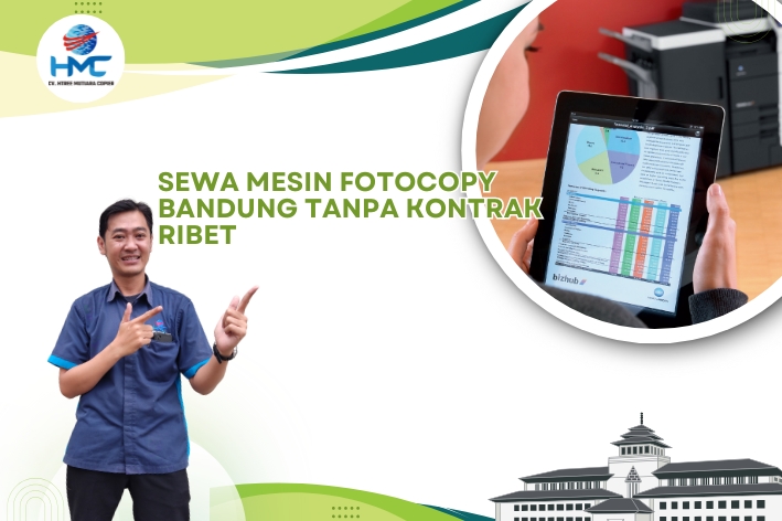 Sewa Mesin Fotocopy Bandung Tanpa Kontrak Ribet