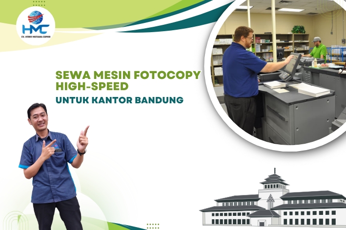 sewa Mesin Fotocopy High-Speed untuk Kantor Bandung