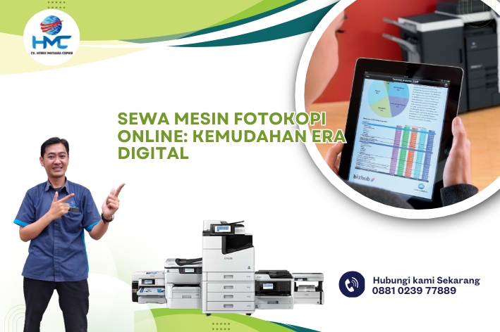 30. Sewa Mesin Fotokopi Online: Kemudahan Era Digital