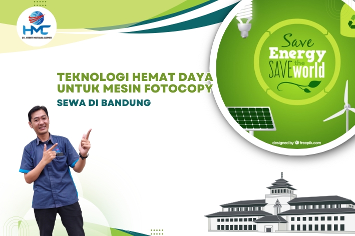 Teknologi Hemat Daya untuk Mesin Fotocopy Sewa di Bandung