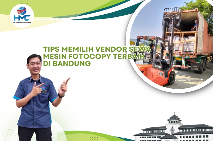Tips Memilih Vendor Sewa Mesin Fotocopy Terbaik di Bandung