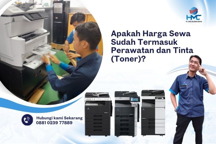 Apakah Harga Sewa Sudah Termasuk Perawatan dan Tinta (Toner)?