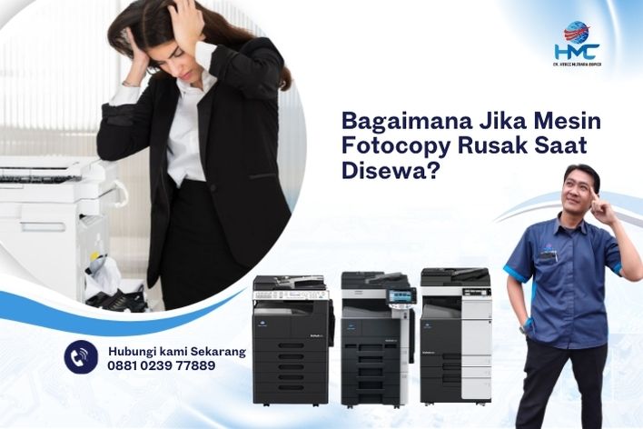 Bagaimana Jika Mesin Fotocopy Rusak Saat Disewa