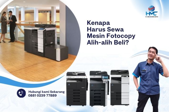 Kenapa Harus Sewa Mesin Fotocopy Alih-alih Beli?