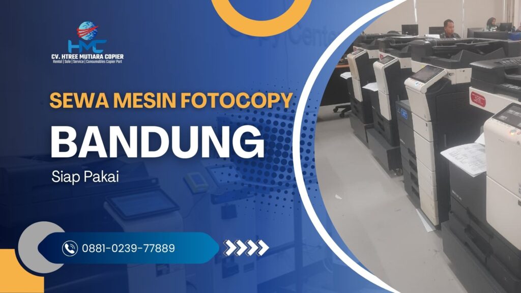 Sewa Mesin Fotocopy Bandung Siap Pakai