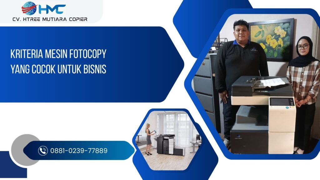 Kriteria Mesin Fotocopy yang Cocok untuk Bisnis