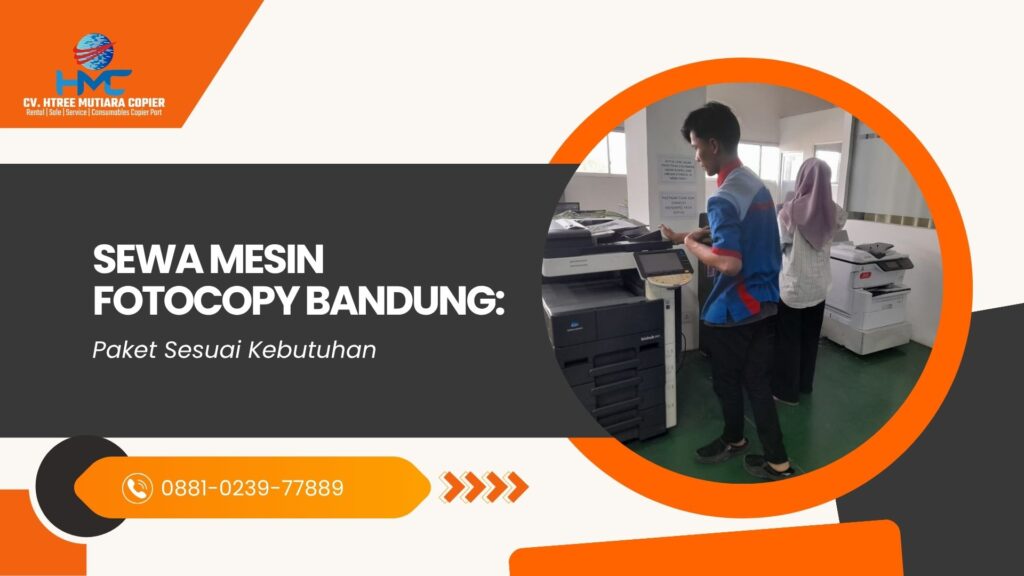 Sewa Mesin Fotocopy Bandung Paket Sesuai Kebutuhan
