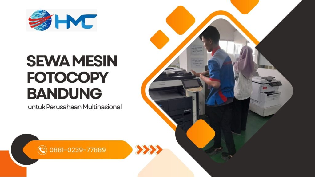 Sewa Mesin Fotocopy Bandung untuk Perusahaan Multinasional
