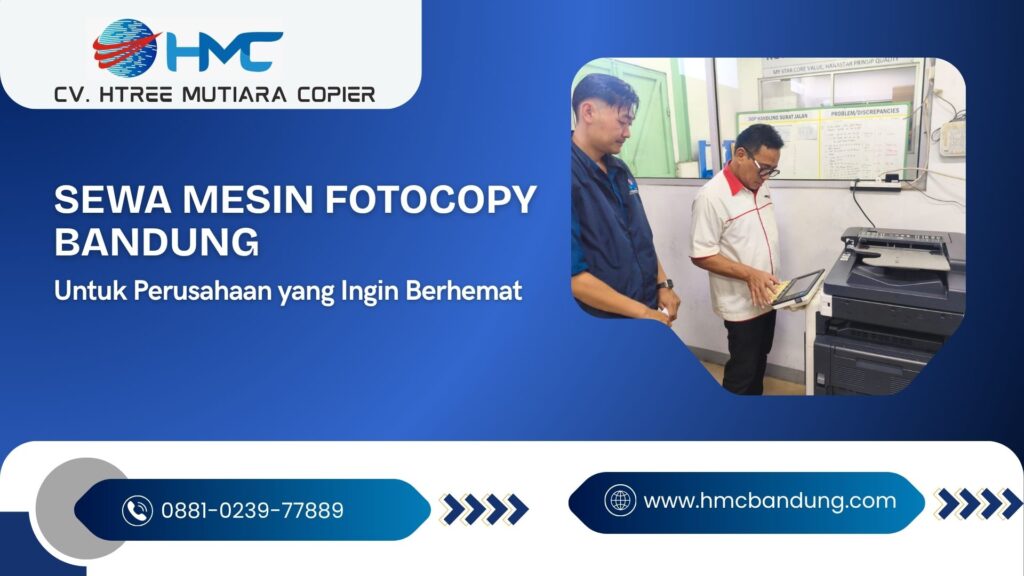 Sewa Mesin Fotocopy Bandung untuk Perusahaan yang Ingin Berhemat