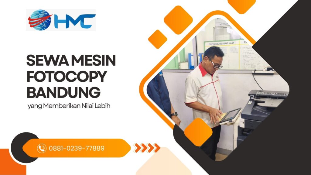 Sewa Mesin Fotocopy Bandung yang Memberikan Nilai Lebih