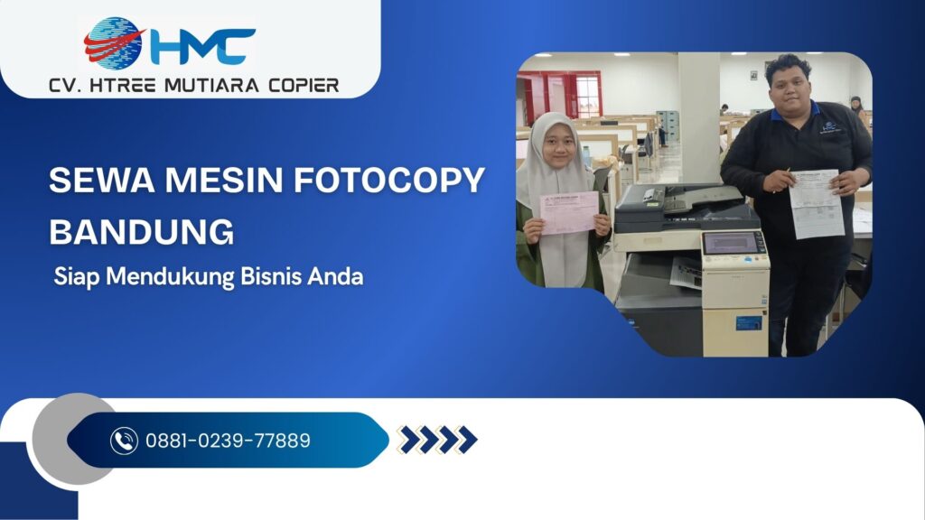 Sewa Mesin Fotocopy Bandung yang Siap Mendukung Bisnis Anda