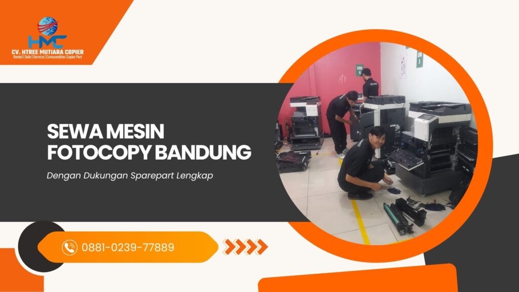 Sewa Mesin Fotocopy Bandung dengan Dukungan Sparepart Lengkap