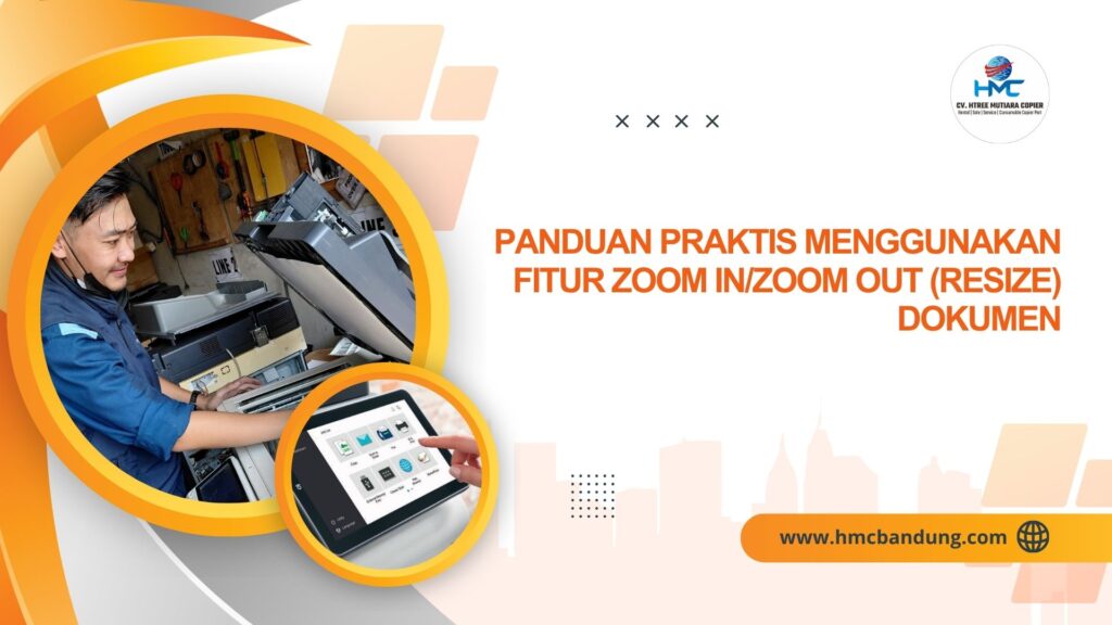 Panduan Praktis Menggunakan Fitur Zoom InZoom Out (Resize) Dokumen