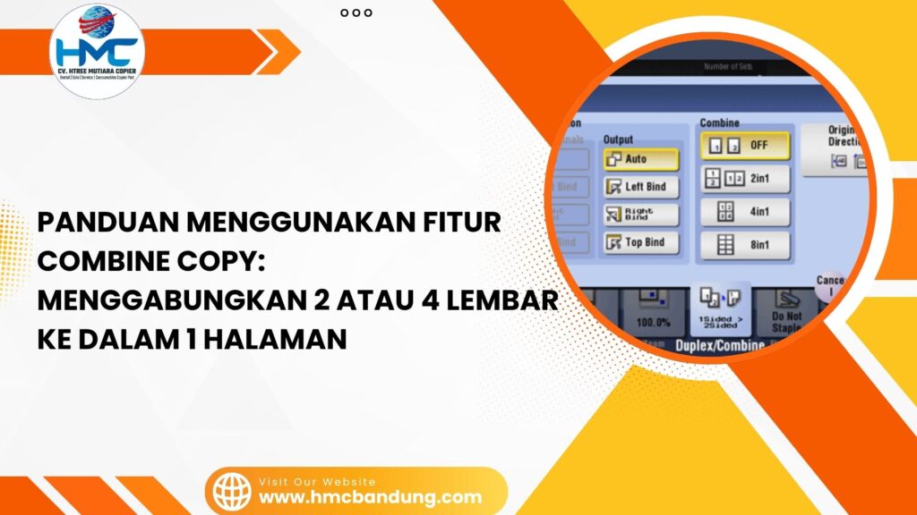 Panduan Menggunakan Fitur Combine Copy Menggabungkan 2 atau 4 Lembar ke dalam 1 Halaman